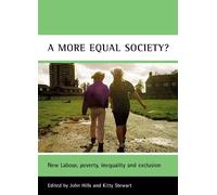 John Hills A more equal society? (Tascabile)
