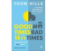 John Hills Good Times, Bad Times (Tascabile)