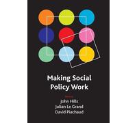 John Hills Making social policy work (Copertina rigida)