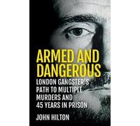 John Hilton Armed and Dangerous (Tascabile)