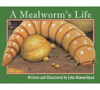 John Himmelman A Mealworm's Life (Tascabile)