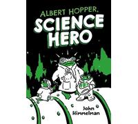 John Himmelman Albert Hopper, Science Hero (Copertina rigida)