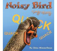 John Himmelman Noisy Bird Sing-Along (Tascabile)