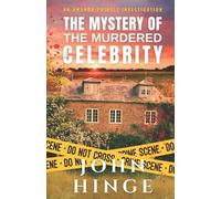 John Hinge The Mystery of the Murdered Celebrity (Tascabile)