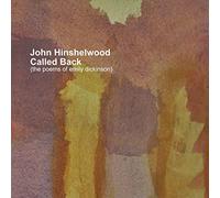 John Hinshelwood - John Hinshelwood: Called Back - The Poems Of Emily Dickinson [CD]
