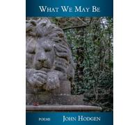 John Hodgen What We May Be (Tascabile)