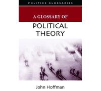 John Hoffman A Glossary of Political Theory (Copertina rigida)