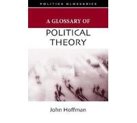 John Hoffman A Glossary of Political Theory (Tascabile)