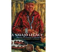 John Holiday Robert S. McPherson A Navajo Legacy (Tascabile)