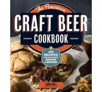 John Holl The American Craft Beer Cookbook (Tascabile)