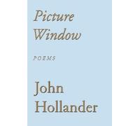 John Hollander Picture Window (Tascabile)