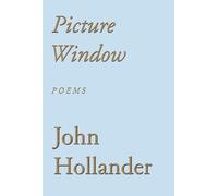 John Hollander Picture Window (Tascabile)