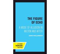 John Hollander The Figure of Echo (Tascabile) Quantum Books