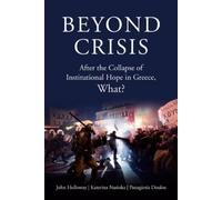 John Holloway Katerina Nasioka Panagiotis Doulos Beyond Crisis (Tascabile)