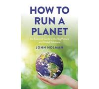 John Holman How to Run a Planet (Tascabile)