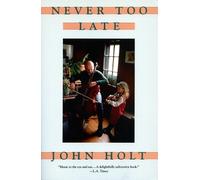 John Holt Never Too Late (Tascabile)