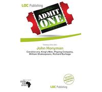 John Honyman: Caroline era, King's Men, Playing Company, William Shakespeare, Richard Burbage