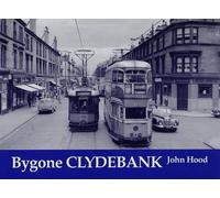 John Hood Bygone Clydebank (Tascabile)