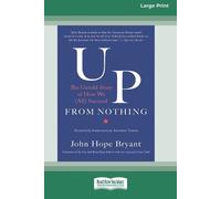 John Hope Bryant Up from Nothing (Tascabile)