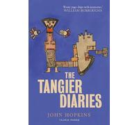 John Hopkins The Tangier Diaries (Tascabile)
