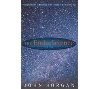 John Horgan The End Of Science (Tascabile)