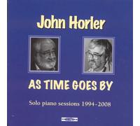John Horler - Col passare del tempo
