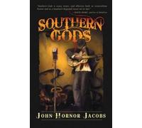 John Hornor Jacobs Southern Gods (Tascabile)