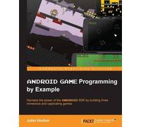 John Horton Android Game Programming by Example (Digital)