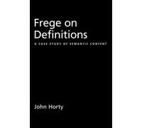 John Horty Frege on Definitions (Tascabile)