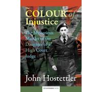 John Hostettler The Colour of Injustice (Tascabile)