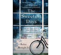 John Hough The Sweetest Days (Tascabile)