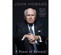 John Howard A Sense of Balance (Copertina rigida)