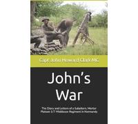 John Howard Clark MC John's War (Tascabile)