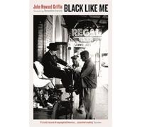 John Howard Griffin Black Like Me (Tascabile)