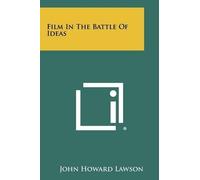 John Howard Lawson Film In The Battle Of Ideas (Tascabile)