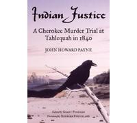 John Howard Payne Indian Justice (Tascabile)