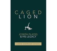 John Howard Steel Caged Lion (Copertina rigida)