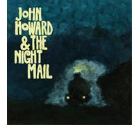 John Howard & The Night Mail John Howard & the Night Mail (Vinyl LP) 12" Album