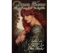 John Howard Weeks The Dream Weavers (Tascabile)