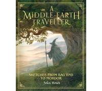 John Howe A Middle-earth Traveller (Copertina rigida)