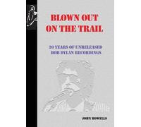 John Howells Blown Out on the Trail (Copertina rigida)