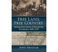John Hrastar Free Land, Free Country (Tascabile)