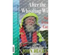 John Huckett After the Whistling Wind (Tascabile)