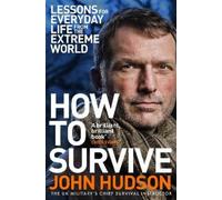 John Hudson How to Survive (Tascabile)