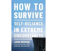John Hudson How to Survive (Tascabile)