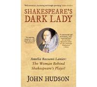 John Hudson Shakespeare's Dark Lady (Tascabile)