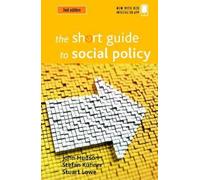 John Hudson Stefan Kuhner The Short Guide to Social Policy (Tascabile)