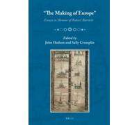 John Hudson "The Making of Europe" (Copertina rigida)