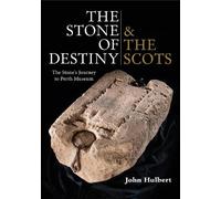 John Hulbert The Stone of Destiny & The Scots (Tascabile)