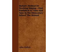 John Hullah Hullah's Method Of Teaching Singing - First Published As (Tascabile)